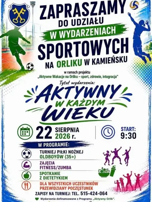 Aktywny w każdym wieku – sportowe wydarzenie na Orliku w Kamieńsku
