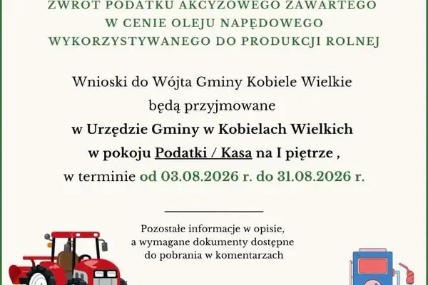 Ostatni dzień na złożenie wniosku o zwrot akcyzy za olej napędowy w gminie Kobiele Wielkie