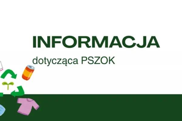 PSZOK w Gidlach nieczynny w dniach 14-15 sierpnia