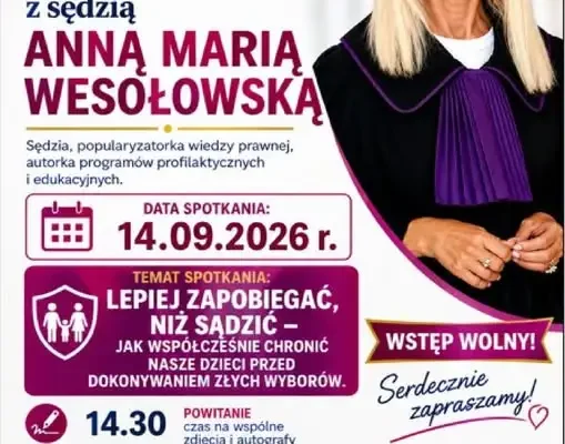 Sędzia Anna Maria Wesołowska spotka się z mieszkańcami Gminy Ładzice