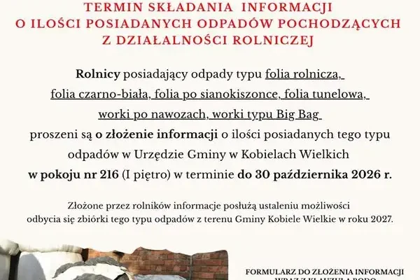 Rolnicy z Gminy Kobiele Wielkie muszą zgłosić odpady do 30 października