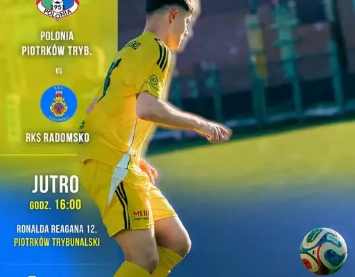RKS Radomsko zagra z Polonią Piotrków Trybunalski – zapowiedź meczu