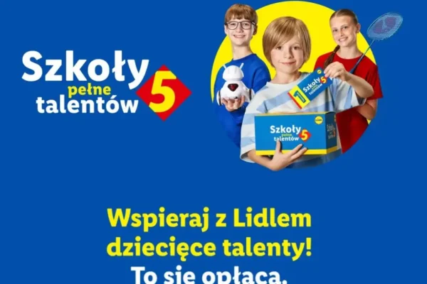 Szkoły Pełne Talentów w Lidlu – 5. edycja akcji wspiera lokalne placówki