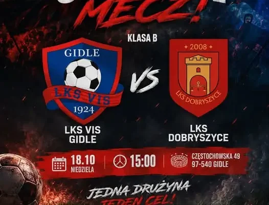 Unia Dobryszyce zagra na wyjeździe z LKS VIS Gidle w klasie B