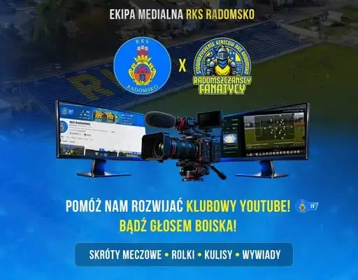 RKS Radomsko szuka wolontariuszy do ekipy medialnej – dołącz i twórz klubowy YouTube